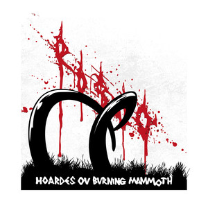 Hoardes Ov Burning Mammoth (Explicit)