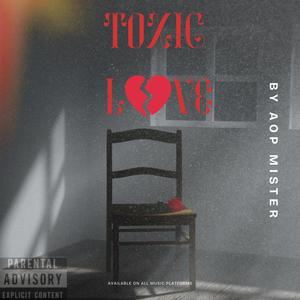 TOXIC LOVE (Explicit)