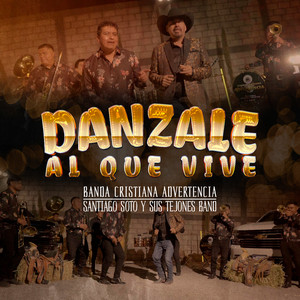 Danzale Al Que Vive