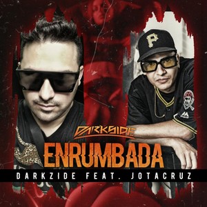 Enrumbada (feat. Jotacruz) [Explicit]