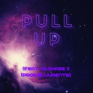 Pull Up (feat. xo.chase !) [Explicit]