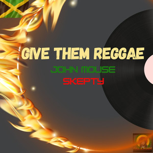 Give Them Reggae