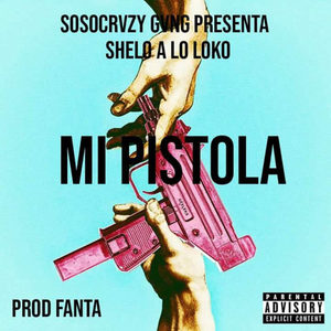 Mi Pistola (Explicit)