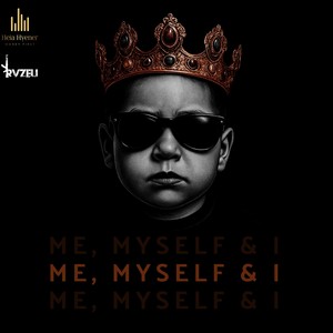 ME, MYSELF & I