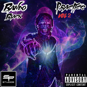 Practice, Vol. 2 (Explicit)