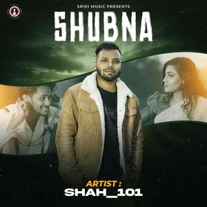 Shubna (feat. Shah)