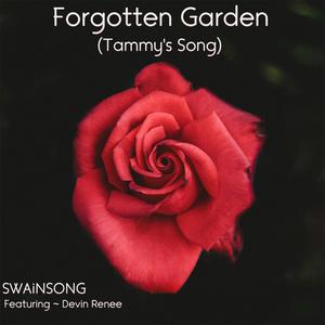 Forgotten Garden (Tammy's Song)