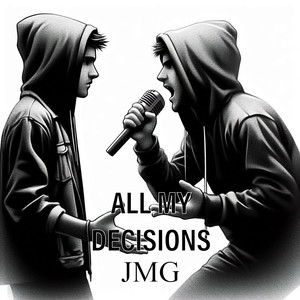 All My Decisions (Explicit)