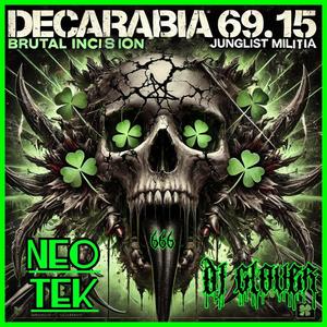 Decarabia 69.15 (feat. BRUTAL INCISION AKA DJ CLOVER)