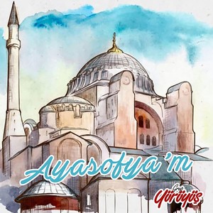 Ayasofya'm