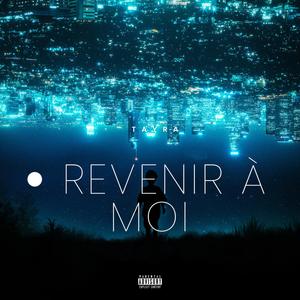 Revenir à Moi