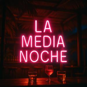 La Medianoche