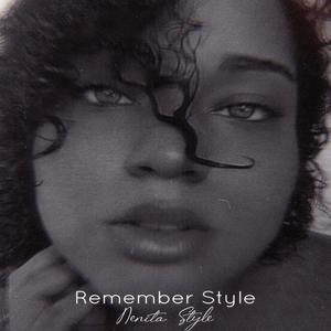 Remember Style (Explicit)