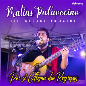 Por Si Algún Día Regresas