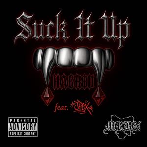 Suck It Up (feat. JPEX) (Explicit)