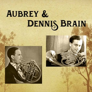 Aubrey & Dennis Brain