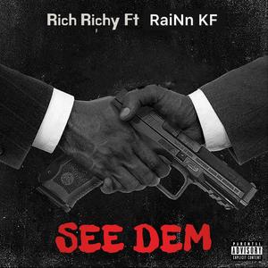 See Dem (BadMan) (feat. RaiNn KF) [Explicit]