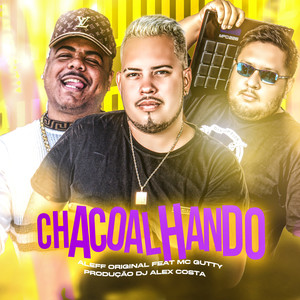 Chacoalhando (Explicit)