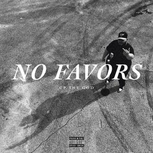 No Favors (Explicit)