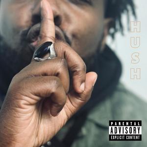 HUSH (Explicit)