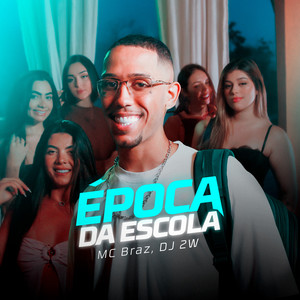 Época da Escola (Explicit)