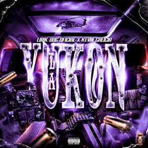 LA YUKON (Explicit)