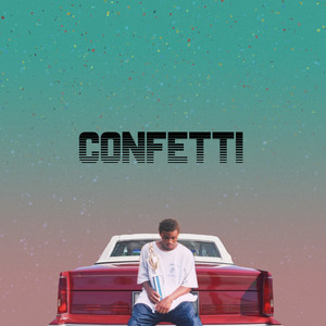 Confetti (Explicit)