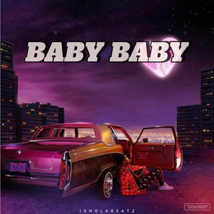Baby Baby (Explicit)