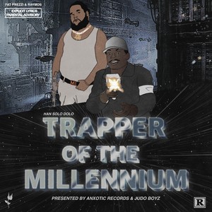 Han Solo Dolo: Trapper of the Millennium (Explicit)