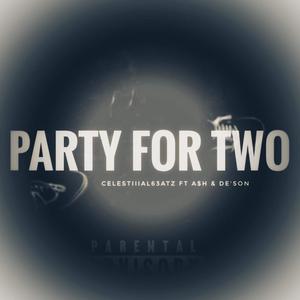 Party For Two (Explicit)