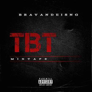 BRAYANDESING TBT MIXTAPE (Explicit)