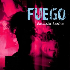 Fuego, Vol. 1 (Emoción Latina)