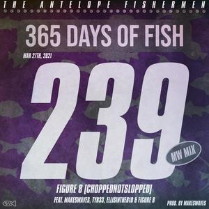 Figure 8(feat. Makeswaves, TYR33, EllisInThe810 &) (CHOPPEDNOTSLOPPED MWMIX|Explicit)