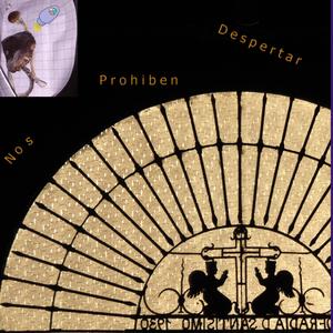 Nos Prohiben Despertar