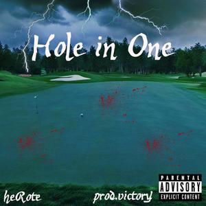 Hole in One (Explicit)