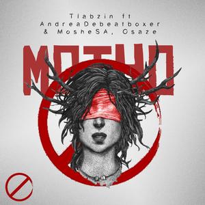 Motho (feat. Andrea De Beatboxer, Moshe SA & Osaze) (Explicit)