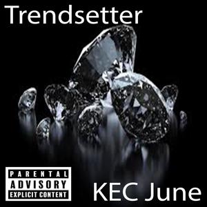 Trendsetter (Explicit)