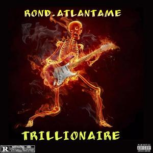 TRILLIONAIRE (Explicit)