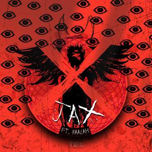 Death has a new name (JAX) (feat. KaalaH) (Explicit)
