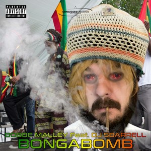 Bongabomb (Explicit)