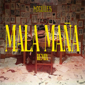 Mala Maña (Remix)