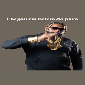 Chegou em Belem do Para