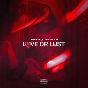 Love Or Lust- EP (Explicit)