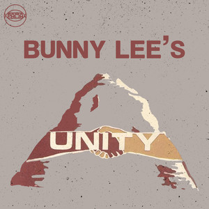 Bunny Lee's Unity Hits (Explicit)