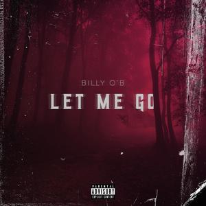 Let Me Go (Explicit)