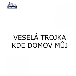 Kde Domov Můj