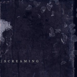 Screaming (Explicit)