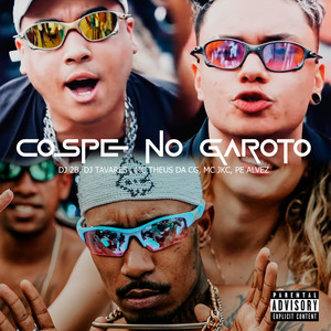 Cospe no Garoto (Explicit)