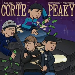 Corte Peaky (feat. Kidd Seba, Impaktrueno & $mok3) [Explicit]