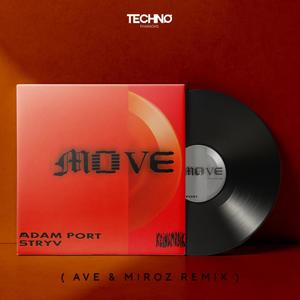 Move (AVE & MIROZ Remix) (feat. Malichiii, Adam Port & Stryv)